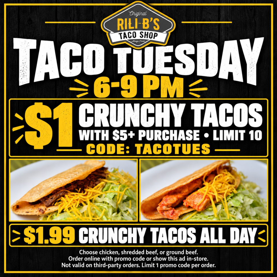 Rili-B's Taco Shop promotional graphic advertising Taco Tuesday crunchy tacos for $1.99 with qualifying purchase.